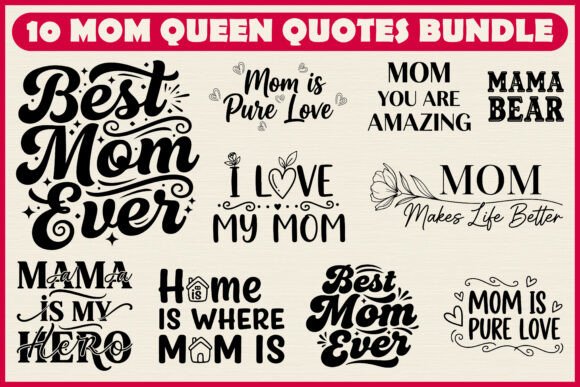 10 Mom Queen Quotes SVG Bundle: Graphics & Illustrations