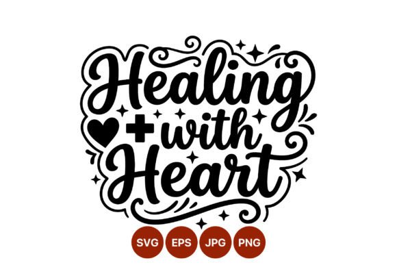 Healing with Heart Calligraphic Graphics & Illustrations