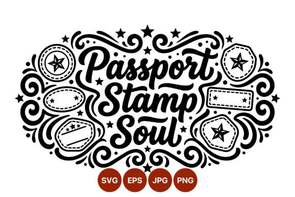 Passport Stamp Soul Hand Lettering: Graphics & Illustrations